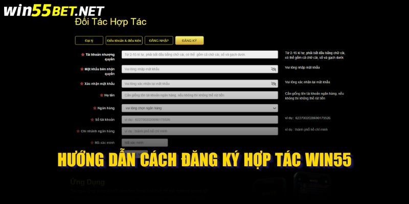 Hướng dẫn cách đăng ký hợp tác Win55